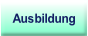 Ausbildung.