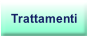 Trattamenti.