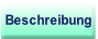 Beschreibung.